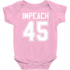 impeach 45 Baby Bodysuit