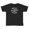insecurities Toddler T-shirt