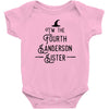 i'm the fourth sanderson sister Baby Bodysuit
