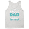 i'm a proud dad of a freaking awesome teacher. (yes she bought me this Tank Top