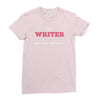 i'm a writer what's your superpower Ladies Fitted T-Shirt