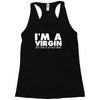 i'm a virgin but this is an old shirt Racerback Tank