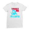im a lawyer Ladies Fitted T-Shirt