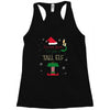 i'm not short i'm just a tall elf Racerback Tank