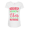 jolliest bunch of elves this side of the nuthouse Maternity Scoop Neck T-shirt