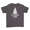 it's a beaut clark! Youth Tee