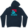 im a lawyer Unisex Hoodie