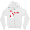 i tried it at home Zipper Hoodie