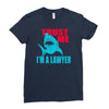 im a lawyer Ladies Fitted T-Shirt