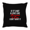 if it's not a love like roseanne &amp; dan i don't want it Throw Pillow