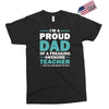 i'm a proud dad of a freaking awesome teacher. (yes she bought me this Exclusive T-shirt