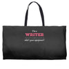 i'm a writer what's your superpower Weekender Totes