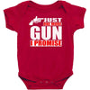 just one more gun i promise Baby Bodysuit