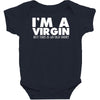 i'm a virgin but this is an old shirt Baby Bodysuit