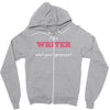 i'm a writer what's your superpower Zipper Hoodie