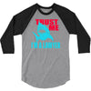 im a lawyer 3/4 Sleeve Shirt