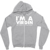 i'm a virgin but this is an old shirt Zipper Hoodie