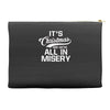 it's christmas and we're all in misery Accessory Pouches