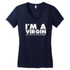 i'm a virgin but this is an old shirt Women's V-Neck T-Shirt