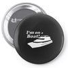 i'm on a boat Pin-back button