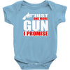 just one more gun i promise Baby Bodysuit