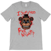 i survived five nights at freddy's pizzeria T-Shirt