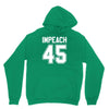 impeach 45 Unisex Hoodie