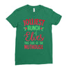 jolliest bunch of elves this side of the nuthouse Ladies Fitted T-Shirt