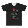 i'm not short i'm just a tall elf All Over Men's T-shirt