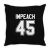 impeach 45 Throw Pillow