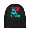 im a lawyer Baby Beanies