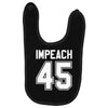 impeach 45 Baby Bibs