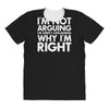 i'm not arguing i'm simply explaining why i'm right All Over Women's T-shirt