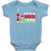 it's a nurse thing you wouldn't understand Baby Bodysuit