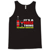 it's a nurse thing you wouldn't understand Tank Top