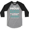 i'm a proud dad of freaking awesome welder 3/4 Sleeve Shirt