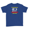 i'm here because you broke something Youth Tee