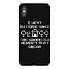 i went outside once iPhoneX Case