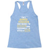 i'm a dance teacher, that means i'm creative cool passionate &amp; a littl Racerback Tank