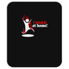 i tried it at home Mousepad