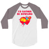 id rather be bowling 3/4 Sleeve Shirt
