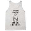 i work hard so my cat can live a better life Tank Top