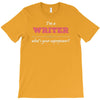 i'm a writer what's your superpower T-Shirt