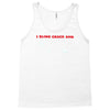 i sling crack and lay pipe Tank Top