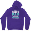 i'm a proud dad of a freaking awesome teacher. (yes she bought me this Unisex Hoodie