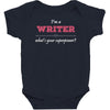 i'm a writer what's your superpower Baby Bodysuit