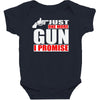 just one more gun i promise Baby Bodysuit