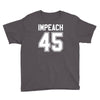 impeach 45 Youth Tee