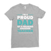 i'm a proud dad of a freaking awesome teacher. (yes she bought me this Ladies Fitted T-Shirt