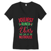 jolliest bunch of elves this side of the nuthouse Women's V-Neck T-Shirt
